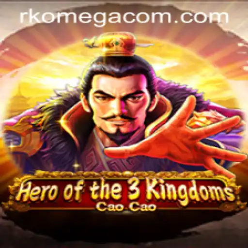 Hero of the 3 Kingdoms: Cao Cao and the Rise of RK Omega